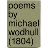 Poems By Michael Wodhull (1804) door Onbekend