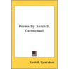 Poems By Sarah E. Carmichael door Onbekend