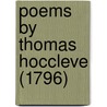 Poems By Thomas Hoccleve (1796) door Onbekend