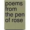 Poems From The Pen Of Rose door Onbekend