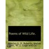 Poems Of Wild Life.