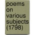 Poems On Various Subjects (1798)