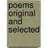 Poems Original And Selected