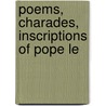 Poems, Charades, Inscriptions Of Pope Le door Pope Leo Xiii