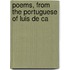 Poems, From The Portuguese Of Luis De Ca