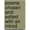 Poems. Chosen And Edited With An Introd. door Henry Van Dyke