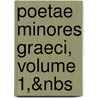 Poetae Minores Graeci, Volume 1,&Amp;Nbs door Lodewijk Caspar Valckenaer