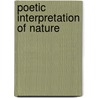 Poetic Interpretation Of Nature door Onbekend