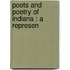 Poets And Poetry Of Indiana : A Represen