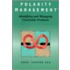 Polarity Management: Identifying And Man