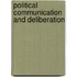 Political Communication And Deliberation