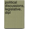Political Discussions, Legislative, Dipl door Mrs James G. Blaine
