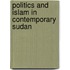 Politics and Islam in Contemporary Sudan