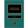 Pollution Prevention Technology Handbook door Robert Noyes