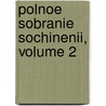 Polnoe Sobranie Sochinenii, Volume 2 by Unknown