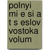Polnyi Mi E Si A T S Eslov Vostoka Volum door . Sergii