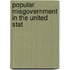 Popular Misgovernment In The United Stat