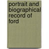 Portrait And Biographical Record Of Ford door Onbekend
