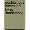 Posthumous Letters [Ed. By E. Sanderson] door William Huntington