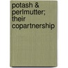 Potash & Perlmutter; Their Copartnership door Montague Marsden Glass