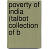 Poverty Of India (Talbot Collection Of B by Dadabhai Naoroji