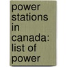 Power Stations In Canada: List Of Power by Unknown