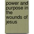 Power and Purpose in the Wounds of Jesus