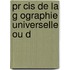 Pr Cis De La G Ographie Universelle Ou D