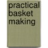 Practical Basket Making