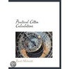 Practical Cotton Calculations by Ernest Whitworth
