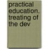 Practical Education. Treating Of The Dev