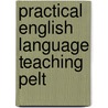 Practical English Language Teaching Pelt door Neil J. Anderson