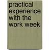 Practical Experience With The Work Week door National Industrial Conference Board
