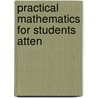 Practical Mathematics For Students Atten by Norman W. McLachlan