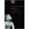 Practical Paediatric Probl Primar Care P door Michael J. Bannon