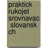 Praktick  Rukojet Srovnavac  Slovansk Ch door Venceslav Hruby