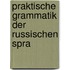 Praktische Grammatik Der Russischen Spra