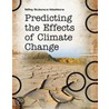 Predicting The Effects Of Climate Change door John John Townsend