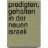 Predigten, Gehalten In Der Neuen Israeli