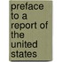 Preface To A Report Of The United States