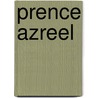 Prence Azreel by Arthur Lynch