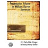 Presentation Volume To William Barron St by C.J. Mullo Weir