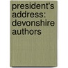 President's Address: Devonshire Authors by Thomas Nadauld Brushfield