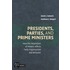 Presidents, Parties, And Prime Ministers