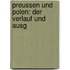 Preussen Und Polen: Der Verlauf Und Ausg