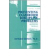 Preventing Classroom Discipline Problems door PhD Seeman Howard