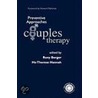 Preventive Approaches in Couples Therapy by Rony Berger