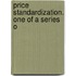 Price Standardization. One Of A Series O