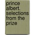 Prince Albert. Selections From The Prize