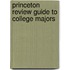 Princeton Review Guide to College Majors